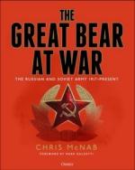 66567 - McNab-Galeotti, C.-M. - Great Bear at War. The Russian and Soviet Army 1917-Present (The)