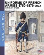 66605 - Cristini-Job, L.S. - Uniforms of French armies 1750-1870 in the Art of Job Vol 1