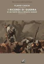 66674 - Casciu, F. - Modestia dell'eroe. Diario di un fante della Brigata Sassari (La)