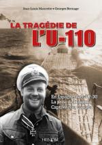 66722 - Maurette-Bernage, J.L.-G. - Tragedie de l'U-110. En Espagne avec l'U-30. La prise de l'Enigma. Captivite' au Canada (La)