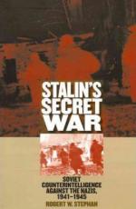 66747 - Stephan, R.W. - Stalin's Secret War. Soviet Counterintelligence against the Nazis 1941-1945