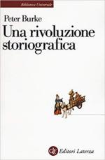 66801 - Burke, P. - Rivoluzione storiografica (Una)