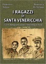 66815 - Anfora-Di Stefano, D.-D. - Ragazzi di Santa Venericchia. il 374. Battaglione costiero nella difesa di Avola (I)