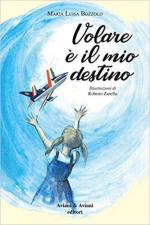 66916 - Bozzolo, M.L. - Volare e' il mio destino (Il)