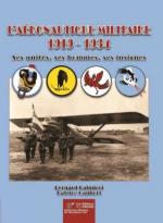66985 - Palmieri-Gaubert, B.-P. - Aeronautique Militaire 1919-1934. Ses unites, ses hommes, ses insignes - Histoire de l'Aviation 44