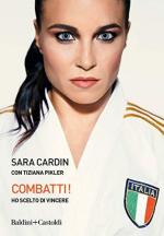 67011 - Cardin, S. - Combatti! Ho scelto di vincere