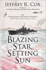 67081 - Cox, J.R. - Blazing Star, Setting Sun. The Guadalcanal-Solomons Campaign . November 1942-March 1943