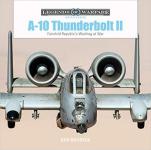 67102 - Neubeck, K. - A-10 Thunderbolt II. Fairchild Republic's Warthog at war - Legends of Warfare