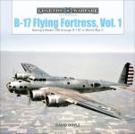 67104 - Doyle, D. - B-17 Flying Fortress Vol 1: Boeing's Model 299 through B-17D in World War II - Legends of Warfare
