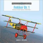 67115 - Wilkins, M.C. - Fokker Dr. 1. Germany's Famed Triplane in World War I - Legends of Warfare