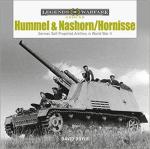 67120 - Doyle, D. - Hummel and Nashorn/Hornisse. German Self-Propelled Artillery in World War II - Legends of Warfare