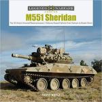 67127 - Doyle, D. - M551 Sheridan. The US Army's Armored Reconnaissance / Airborne Assault Vehicle From Vietnam to Desert Storm - Legends of Warfare