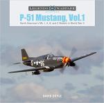 67135 - Doyle, D. - P-51 Mustang Vol 1: North American's Mk. I, A, B, and C Models in World War II - Legends of Warfare