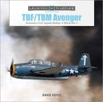 67149 - Doyle, D. - TBF/TBM Avenger. Grumman's First Torpedo Bomber in World War II - Legends of Warfare
