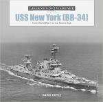 67156 - Doyle, D. - USS New York (BB-34). From World War I to the Atomic Age - Legends of Warfare