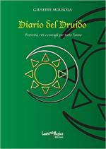 67167 - Mirisola, G. - Diario del Druido. Festivita', riti e consigli per tutto l'anno