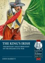 67316 - Barratt, J. - King's Irish. The Royalist Anglo-Irish Foot of The English Civil War (The)