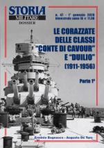 67319 - Bagnasco-De Toro, E.-A. - Corazzate delle Classi Conte di Cavour e Duilio (1911-1956) Parte 1 - Storia Militare Dossier 47 (Le)