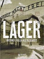 67357 - Viberti, P.G. - Lager. Inferno e follia dell'olocausto