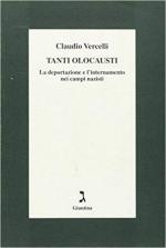 67364 - Vercelli, C. - Tanti olocausti. La deportazione e l'internamento nei campi nazisti