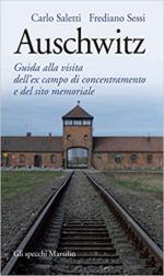 67372 - Saletti-Sessi, C.-F. - Auschwitz. Guida alla visita dell'ex campo di concentramento e del sito memoriale