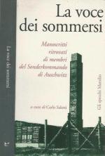 67373 - Saletti, C. cur - Voce dei sommersi. Manoscritti ritrovati di membri del Sonderkommando di Auschwitz (La)