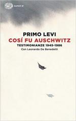 67405 - Levi, P. cur - Cosi' fu Auschwitz. Testimonianze 1945-1986
