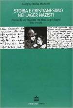 67409 - Manenti, G.E. - Storia e cristianesimo nei lager nazisti. Diario di un tenente medico degli Alpini 1943-1946