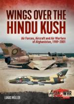 67460 - Mueller, L. - Wings over the Hindu Kush. Air Forces, Aircraft and Air Warfare of Afghanistan 1989-2001 - Asia @War 015