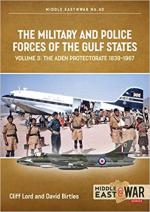 67527 - Lord-Birtles, C.-D. - Military and Police Forces of the Gulf States Vol 3. The Aden Protectorate 1839-1967 - Middle East @War 040