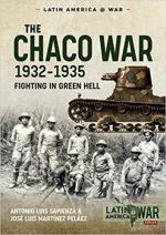 67531 - Sapienza-Martinez Pelaez, A.L.-J.L. - Chaco War 1932-1935. Fighting in Green Hell (The)