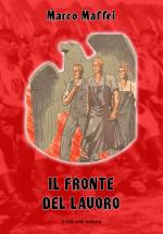 67542 - Maffei, M. - Fronte del Lavoro (Il)