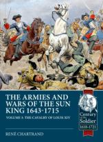 67547 - Chartrand, R. - Armies and Wars of the Sun King 1643-1715 Vol 3. The Cavalry of Louis XIV (The)