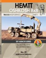 67557 - Mass-O'Brien, M.-A. - IDF Armor Series 29: HEMTT Oshkosh 8x8 Trucks in IDF Service Part 1