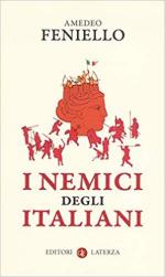 67560 - Feniello, A. - Nemici degli italiani (I)