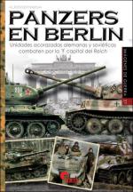 67574 - Marina, A. - Imagenes de Guerra 37: Panzers en Berlin. Unidades acorazadas alemanas y sovieticas combaten por la capital del Reich