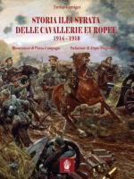 67582 - Cernigoi-Compagni, E.-P. - Storia illustrata delle cavallerie europee 1914-1918