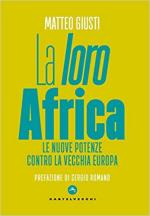 67613 - Giusti, M.-B. - Loro Africa. Le nuove potenze contro la vecchia Europa (La)