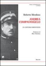 67633 - Mendoza, R. - Andrea Compatangelo. Un capitano dimenticato