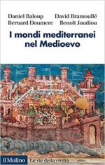 67643 - Baloup-Bramoulle'-Doumerc-Joudiou, D.-D.-B.-B. - Mondi mediterranei nel Medioevo (I)