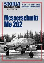 67651 - Galbiati, F. - Messerschmitt Me 262 - Storia Militare Briefing 20