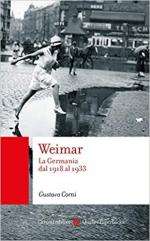 67674 - Corni, G. - Weimar. La Germania dal 1918 al 1933