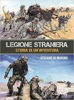 67690 - Di Marino, S. - Legione Straniera. Storia di un'avventura