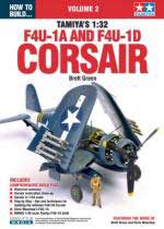 67740 - Green, B. - How to Build Tamiya's 1:32 F4U-1A and F4U-1D Corsair Vol 2
