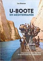 67754 - Baeuer, L. - U-Boote en Mediterranee Tome 1 Septembre 1941-Mai 1943 a la rescousse de l'Afrikakorps!