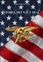 67773 - Di Nunzio, M. - Storia dei Navy SEAL
