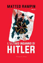 67782 - Rampin, M. - Ultimo inganno di Hitler (L')