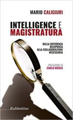 67791 - Caligiuri, M. - Intelligence e magistratura