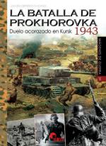 67809 - Ormeno Chicano, J. - Imagenes de Guerra 39: La Batalla de Prokhorovka 1943. Duelo acorazado en Kursk