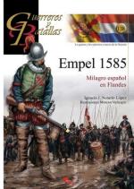 67813 - Notario Lopez-Moreno-Vallespin, I.J.-- - Guerreros y Batallas 138: Empel 1585. Milagro espanol en Flandes